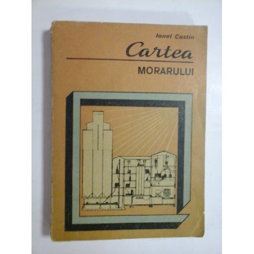 CARTEA MORARULUI - IONEL COSTIN CARTEA MORARULUI - IONEL COSTIN